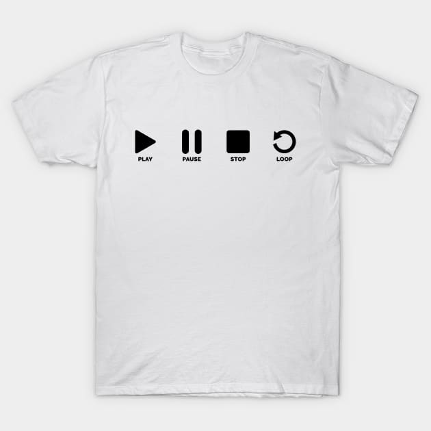 play pause stop T-Shirt by Stellart